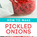 PIckled red onions in a jar